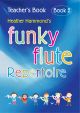 Funky Flute: Repertoire: Book 2: Teachers Book (Hammond)