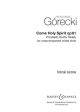 Gorecki: Come Holy Spirit: Op61: Mixed Voices: Vocal