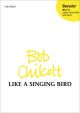 Like A Singing Bird: SSA Vocal (OUP)