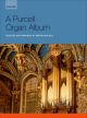 A Purcell Organ Album (Selected And Arranged By Martin Setchell) (OUP)