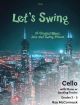 Lets Swing 15 Original Blues Jazz Swing Pieces Gr 2-5 Cello & Piano