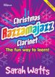 Jazzy Christmas: Clarinet: 12 Great Jazz Arrangments: Book & CD
