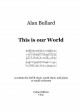 This Is Our World: Cantata: SATB: Choir/Youth Choir and Piano/Orchestra