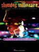 Slumdog Millionaire: Music From The Soundtrack: Piano Vocal Guitar