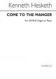 Come To The Manger: Vocal: SATB