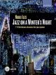 Jazz On A Winters Night: Piano Book & CD (Nikki Iles) (OUP)