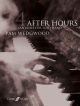 After Hours Piano Book 4: Piano Solo (Wedgwood) (Faber)