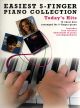 Easiest 5 Finger Piano Collection: Todays Hits: 15 Chart Hits: Piano