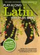 Play-Along Latin With A Live Band: Flute: Book & CD