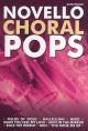 Novello Choral Pops: Vocal: SATB/Piano: Book