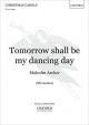 Tomorrow Shall Be My Dancing Day: Vocal: SS (OUP)