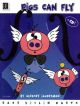 Pigs Can Fly: Violin Duet  Book & CD (Igudesman)