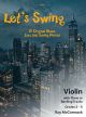 Lets Swing: 15 Original Blues Jazz Swing Pieces