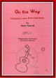 On The Way: Guitarist First Repertoire: Preparatory Level (Nuttall)