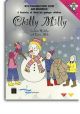 Chilly Milly: Festival For Younger Children: Score & Printable Parts From CD