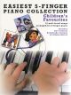 Easiest 5 Finger Piano Collection: Childrens Favourites: 15 Well Loved Hits: Piano
