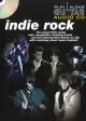 Play Along Guitar Audio Cd: Indie Rock: Five Of Their Greatest Hits : Sheetmusic And Backing Cd