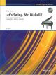 Lets Swing Mr Diabelli: 14 Jazzy Pieces