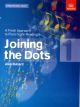 Joining The Dots Piano Book 1: Fresh Approach To Sight-Reading (ABRSM)