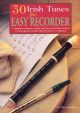 30 Irish Tunes For Easy Recorder: Book & CD