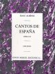 Cantos De Espana: Complete: Op.232: Piano (Unión Musical Ediciones)