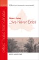 Love Never Ends Vocal  Sop Solo And SATB (OUP)