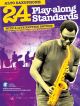 24 Play-Along Standards With A Live Rhythm Section: Alto Saxophone: Book & Audio