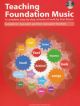 Teaching Foundation Music: Complete Step By Step Scheme