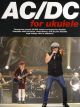 AC/DC For The Ukulele: 22 Classics Hits