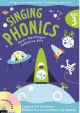 Singing Phonics Bk 3: Vocal: Music Edition Book & CD (Collins)