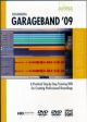 Beginning Garageband 09 DVD: Alfred Pro Audio