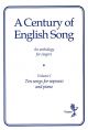 A Century Of English Song - Volume I: Vocal Soprano