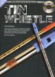 Progressive Tin Whistle For Beginners: Book & CD