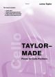 Taylor Made: Album Cello Solo: Book & Cd (Taylor) (Spartan)