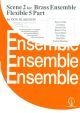 Scene 2 For Brass Ensemble - Set A:  Flexible Brass In 5 Parts Inc Score