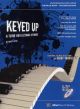Keyed Up: Blue Book: Teacher Edition