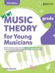 Music Theory For Young Musicians Grade 2 (Ng) Fourth Edition