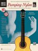 Pumping Nylon Complete: Classical Guitarists Technique Handbook: Bk&Dvd