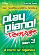 Play Piano Teenage Book 3  (Haughton & Tambling)