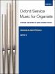 Oxford Service Music For Manuals And Pedals Bk 1