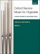Oxford Service Music For Manuals And Pedals Bk 2