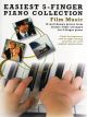 Easiest 5 Finger Piano Collection: Film Music: 15 Well Known Pieces