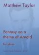 Fantasy On A Theme Of Arnold: Piano Solo