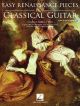 Easy Renaissance Pieces For Classical Guitar: Book And Cd