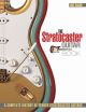 The Stratocaster Guitar Book