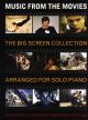 Big Screen Themes: Music From The Movies For Solo Piano
