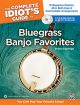 Complete Idiots Guide To Bluegrass Banjo Favorites: Bk&CD