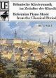 Bohemian Piano Music From The Classical Period: Vol 1: Piano