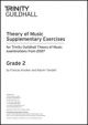 Trinity College London Theory Of Music Supplementary Exercises Papers:  Grade 2: From 2007