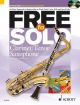 Free To Solo: An Easy Approach To Improvising: Clarinet Or Tenor Sax